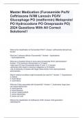 Master Medication (Furosemide Po/IV Ceftriaxone IV/IM Lanoxin PO/IV Glucophage PO (metformin) Metoprolol PO Hydrocodone PO Omeprazole PO) 2024 Questions With All Correct Solutions!!