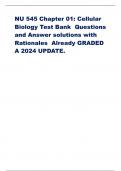 NU 545 Chapter 01: Cellular Biology Test Bank  Questions and Answer solutions with Rationales  Already GRADED A 2024 UPDATE.                            What is differentiation or maturation? - ANS-Process by which cells become specialized.    What are the