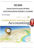 TEST BANK For Corporate Financial Accounting, 16th Edition by Carl S. Warren Jeff Jones, Verified Chapters 1 - 14, Complete Newest Version