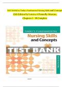 TEST BANK for Timby's Fundamental Nursing Skills and Concepts, 12th Edition by Loretta A Donnelly-Moreno, Verified Chapters 1 - 38, Complete Newest Version