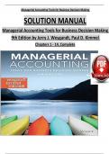 Managerial Accounting Tools for Business Decision Making, 9th Edition Solution Manual by Jerry J. Weygandt, Paul D. Kimmel, Verified Chapters 1 - 14, Complete Newest Version