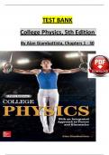 TEST BANK For College Physics, 5th Edition By Alan Giambattista, Verified Chapters 1 - 30, Complete Newest Version