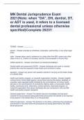 MN Dental Jurisprudence Exam 2021(Note: when "DA", DH, dentist, DT, or ADT is used, it refers to a licensed dental professional unless otherwise specified)Complete 2023!!