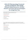 2024 ATI Pharmacology Proctored ACTUAL EXAMS KIT TEST BANK: Ultimate Study Resources, Verified Answers, & Proven Success Strategies for Acing Your Test