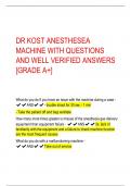 DR KOST ANESTHESEA  MACHINE WITH QUESTIONS  AND WELL VERIFIED ANSWERS  [GRADE A+]