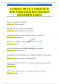 Complete; MLT-111 Urinalysis & Body Fluids Exam Test Questions Solved 100% Correct