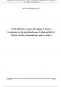 TEST BANK for Anatomy, Physiology, & Disease: Foundations for the Health Professions, 3rd Edition ISBN13: 9781264130153 By Deborah Roiger and Nia Bullock