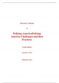 Instructor Manual for Policing America Challenges and Best Practices 10th Edition By Kenneth Peak, William Sousa  (All Chapters, 100% Original Verified, A+ Grade)