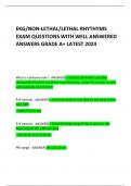  EKG/NON-LETHAL/LETHAL RHYTHYMS EXAM QUESTIONS WITH WELL ANSWERED ANSWERS GRADE A+ LATEST 2024 