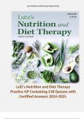 Lutz's Nutrition and Diet Therapy Practice GP Containing 218 Quizzes with Certified Answers 2024-2025.