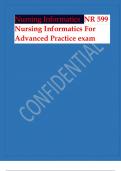 Nursing Informatics NR 599 Nursing Informatics For Advanced Practice exam.