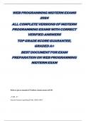 WEB PROGRAMMING MIDTERM EXAMS  2024  ALL COMPLETE VERSIONS OF MIDTERM  PROGRAMMING EXAMS WITH CORRECT  VERIFIED ANSWERS  TOP GRADE SCORE GUARANTEE,  GRADED A+  BEST DOCUMENT FOR EXAM  PREPARATION ON WEB PROGRAMMING  MIDTERM EXAM