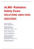 ALMS- Radiation  Safety Exam SOLUTIONS 100% PASS 2023/2024 Which of the following is composed of a single central nucleus? - ANSWER A-Correct What is the time it takes a radioactive isotope to transform 50 percent of its atoms by radioactive decay? - ANSW