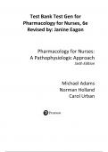 Test bank for pharmacology for nurses a pathophysiologic approach 6th edition by michael adams norman holland carol urban A+