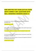 EMR WRITTEN TEST EXAM (ACTUAL EXAM  )WITH CORRECT 200+ QUESTIONS WITH WELL ANSWERED ANSWERS GRADE A+     