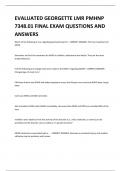 EVALUATED GEORGETTE LMR PMHNP 7348.01 FINAL EXAM QUESTIONS AND ANSWERS 