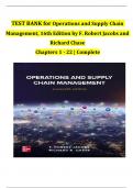 TEST BANK For Operations and Supply Chain Management, 16th Edition by F. Robert Jacobs and Richard Chase, Verified Chapters 1 - 22, Complete Newest Version