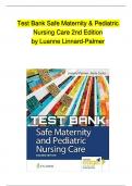 TEST BANK For Safe Maternity and Pediatric Nursing Care, 2nd Edition, Luanne Linnard Palmer, Gloria Haile Coats, All Chapters 1 - 38, Complete Newest Version