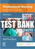 Test Bank Professional Nursing: Concepts & Challenges, 9th Edition 