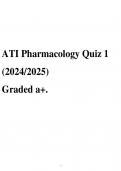 ATI Pharmacology Quiz 1 (2024/2025) Graded a+.