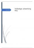 Volledige samenvatting en uitwerking PA1, 9,2 gehaald!