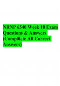 NRNP 6540 Week 10 Exam Questions & Answers (Comp0lete All Correct Answers)