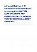 Advanced Med Surg II RN Critical Alterations in Perfusion Assessment 2024 ACTUAL EXAM QUESTIONS AND CORRECT DETAILED ANSWERS VERIFIED ANSWERS ALREADY GRADED A+