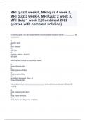 MRI QUIZ 5 WEEK 6, MRI QUIZ 4 WEEK 5, MRI QUIZ 3 WEEK 4, MRI QUIZ 2 WEEK 3, MRI QUIZ 1 WEEK 2;(COMBINED 2024 QUIZZES WITH COMPLETE SOLUTION)