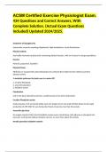 ACSM Certified Exercise Physiologist Exam. 434 Questions and Correct Answers, With Complete Solution. (Actual Exam Questions Included) Updated 2024/2025.