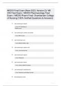 NR293 Final Exam New2023 Version2 NR 293 Final Exam  NR293 Pharmacology Final Exam  NR293 Pharm Final Chamberlain College of Nursing 100 Verified Questions  Answers