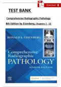 Test Bank For Comprehensive Radiographic Pathology, 8th Edition by Eisenberg, Complete 2024 Chapters 1 - 12, 100 % Verified Latest Version