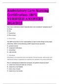 Ambulatory Care Nursing Certification 100%  VERIFIED ANSWERS  2024/2025