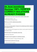 BEST ANSWERS Dr. Kost Anesthesia Machine 100% VERIFIED  CORRECT SOLUTIONS  ALREADY PASSED