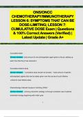 ONS/ONCC  CHEMOTHERAPY/IMMUNOTHERAPY  LESSON 6: SYMPTOMS THAT CAN BE  DOSE-LIMITING; LESSON 7:  CUMULATIVE DOSE Exam | Questions  & 100% Correct Answers (Verified) |  Latest Update | Grade A+