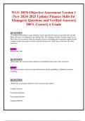 WGU D076 Objective Assessments/ WGU D076 Pre-Assessments / WGU D076 Final Exams (New 2024/ 2025 Updates BUNDLED TOGETHER WITH COMPLETE SOLUTIONS)   Finance Skills for Managers   | Questions and Verified Answers| 100% Correct| Grade A