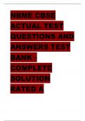 NBME CBSE  ACTUAL TEST  QUESTIONS AND  ANSWERS TEST  BANK - COMPLETE  SOLUTION  RATED A