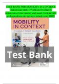  TEST BANK FOR MOBILITY IN CONTEXT  [patient care skills 3rd edition] by charity  Johansson,crystal ramsey and susan A chinworth  .with questions and answers actual exam 100%