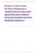 ATI Teas 7 –Math/ Exam ATI TEAS 7 Mathematics  NEWEST 2024 ACTUAL EXAM QUESTIONS AND CORRECT  DETAILED ANSWERS VERIFIED  ANSWERSGRADED A+