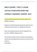 RNFA COURSE 1 TEST 2 a EXAM  ACTUAL EXAM QUESTIONS AND  CORRECT ANSWERS VERFIED 2024