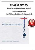 Solution Manual for Fundamentals of Financial Accounting, 6th Canadian Edition by Fred Phillips, Robert Libby, Verified Chapters 1 - 13, Complete Newest Version