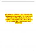 Test Bank for Maternal Child Nursing Care 7th Edition by Shannon E. Perry, Marilyn J. Hockenberry, Mary Catherine Cashion Chapter 1-50 Complete: 2023-2024 LATEST WITH	VERIFIED	QUESTIONS AND ANSWERS