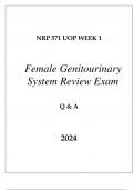 NRP 571 UOP WEEK 1 FEMALE GENITOURINARY SYSTEM REVIEW EXAM Q & A 2024.