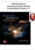 Solution Manual for Business Research Methods, 14th Edition by Pamela Schindler, Verified Chapters 1 - 17, Complete Newest Version 