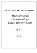 NR 340 CRITICAL CARE (HEMODYNAMIC PHARMACOLOGY) LATEST REVIEW EXAM Q & A