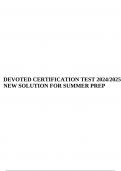 DEVOTED CERTIFICATION TEST 2024/2025 NEW SOLUTION FOR SUMMER PREP.