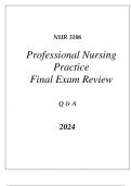 (UF) NUR 3106 Lead and Inspire 1 (PROFESSIONAL NURSING PRACTICE) FINAL EXAM