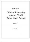 (UF) NUR 3235C CLINICAL REASONING( MENTAL HEALTH) FINAL EXAM COMPREHENSIVE REVIEW