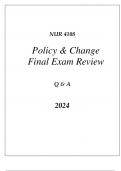 (UF) NUR 4108 Lead and Inspire 3 (POLICY & CHANGE) FINAL EXAM COMPREHENSIVE REVIEW