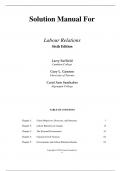 Solution Manual For Labour Relations, 6th Edition by Larry Suffield, Gary L. Gannon, Carol Ann Samhaber Chapter 1-11 and Appendix(A B C)