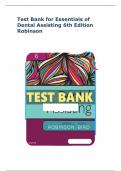 Test Bank for Essentials of Dental Assisting 6th Edition Robinson